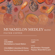 Load image into Gallery viewer, Filter Coffee - MUSKMELON MEDLEY
