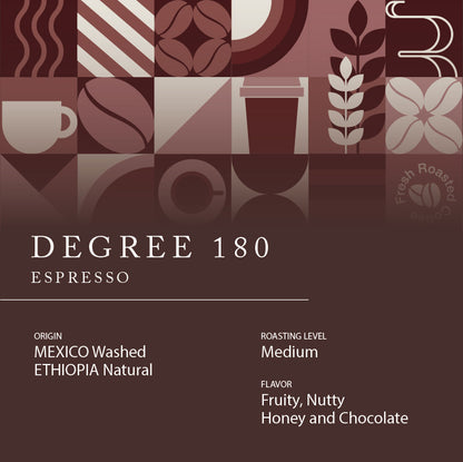 Espresso - Degree 180