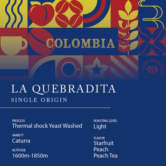 【Beans of the season】Single Origin - COLOMBIA -  La Quebradita